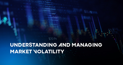 Understanding and Managing Market Volatility